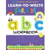 Learn to Write For Kids ABC Workbook (Publishing Group The Life Graduate Publishing Group)(Brožovaná)