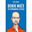 Deník muže středního věku - Petr Kukal