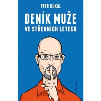 Deník muže středního věku - Petr Kukal