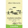 E-kniha Ľudská totalita - Albert Marenčin