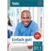 Einfach gut! Deutsch für die Integration B1.1 (Ines Hälbig)(Brožovaná)