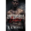 Unlovable Bastard (Merikan K.A. Merikan)(Brožovaná)