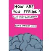 How Are You Feeling?