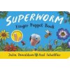 Superworm Finger Puppet Book - the wriggliest, squiggliest superhero ever! (Julia Donaldson)(Pevná)