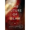 The Future of Islam - John L. Esposito