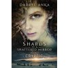 Shards of a Shattered Mirror Book I: Cryptic (Anka Darryl)