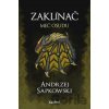 Zaklínač II.: Meč osudu - Andrzej Sapkowski