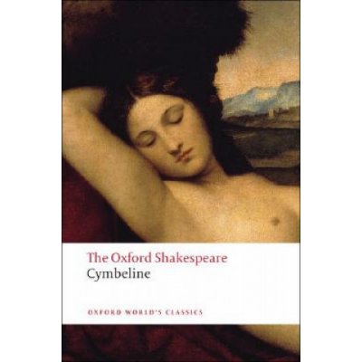 The Oxford Shakespear: Cymbeline - William Shakespeare