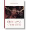 Kristovo utrpenie - Catalina Rivas