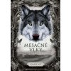 Mesačné vlky 2: Svorka temnoty - Charly Art