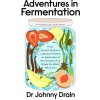 Adventures in Fermentation