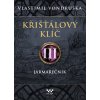 Křišťálový klíč III (3) - Vlastimil Vondruška
