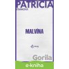 E-kniha Malvína - Patrícia Stanková