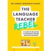 The Language Teacher Rebel - Anneli Beronius Haake, Hodder & Stoughton