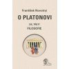 O Platonovi Díl třetí Filosofie - František Novotný
