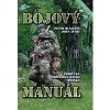 Bojový manuál Příručka profesionálního vojáka flexovazba - McAleese Peter Avery John