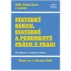 Stavebný zákon stavebné a pozemkové právo v praxi - JUDr Štefan Korec a kolektív