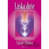 Láska duše - Sanaya Roman