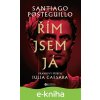 E-kniha Řím jsem já - Santiago Posteguillo