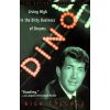 Dino - Nick Tosches
