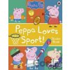 Peppa Pig: Peppa Loves Sport! - Ladybird Books