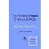 The Healing Hippo Of Hin… (Michiko Aoyama)