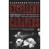 Excellent Cadavers: The Mafia and the Death of the First Italian Republic (Alexander Stille)(Brožovaná)