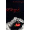 Ravaged: A Werewolf's Tale - David Wellington