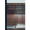 Physics for High School Students