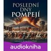 Poslední dny Pompejí - Edward B. Lytton