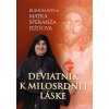 Deviatnik k milosrdnej láske - Blahoslavená Matka Speranza Ježišova