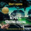 Nepříliš šťastná rodina (Shari Lapena) - CD (MP3)