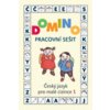 Domino Český jazyk pro malé cizince 1. Pracovní sešit