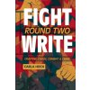 Fight Write, Round Two (Brožovaná)