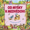 Od myšky k medvědovi - Svjatoslav Bulackij