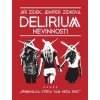 Delirium nevinnosti - Jiří Zídek; Jenifer Zídková