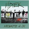 LP Vidiek: Nechajte Si Ju