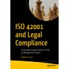 ISO/IEC 42001:2023 and Legal Compliance