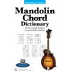Mini Music Guides: Mandolin Chord Dictionary