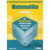 Matematika v kocke pre základné školy a nižšie ročníky viacročných gymnázií - Jaroslav Eisler