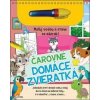 Čarovné domáce zvieratká - autor neuvedený