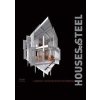 Houses of Steel - Georgina Foley, Images Publishing Group