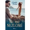 Nic mě nezlomí (Veronika Fecková)