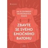 Zbavte se svého emočního batohu