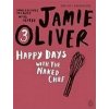 Jamie Oliver 3 Happy Days with Naked Chef