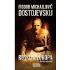 Rusko a Európa - Fjodor Michajlovič Dostojevskij