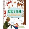Rok v lese - rok plný aktivít, tvorby a preskúmania prírody