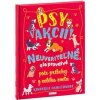 Psy v akcii Neuveriteľné psie príbehy