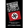 Manifesto for Breaking the Financial Slavery to Interest