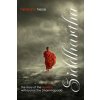 Siddhartha with Bonus The Dhammapada: The Story of the Buddha (Hermann Hesse)(Brožovaná)